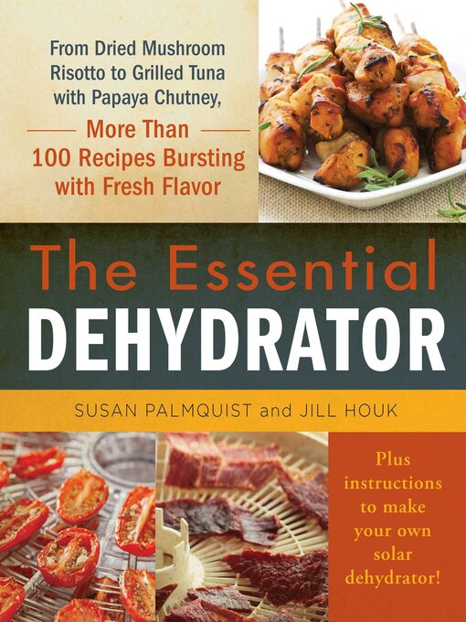 Title details for The Essential Dehydrator by Susan Palmquist - Available